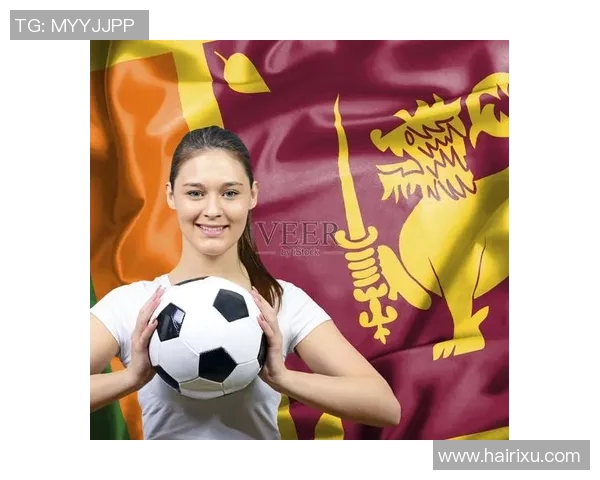 斯里兰卡足球明星人物盘点及其在国际赛场上的影响力分析